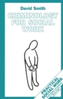 Image for Criminology for Social Work