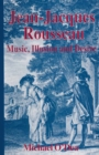 Image for Jean-Jacques Rousseau: Music, Illusion and Desire