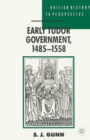 Image for Early Tudor Government, 1485-1558