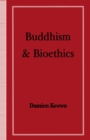 Image for Buddhism &amp; bioethics