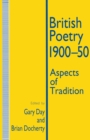 Image for British Poetry, 1900-50: Aspects of Tradition.