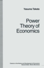 Image for Power Theory of Economics