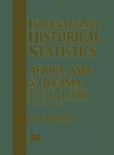 Image for International Historical Statistics: Africa, Asia and Oceania1750-1988