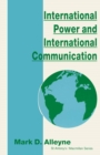Image for International Power and International Communication