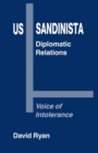 Image for Us-sandinista Diplomatic Relations: Voice of Intolerance