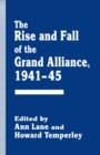 Image for Rise and Fall of the Grand Alliance, 1941-45