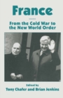 Image for France: From the Cold War to the New World Order