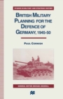 Image for British Military Planning for the Defence of Germany, 1945-50.: Palgrave Macmillan
