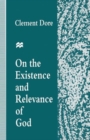 Image for On the Existence and Relevance of God