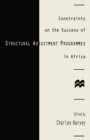 Image for Constraints On the Success of Structural Adjustment Programmes in Africa