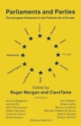 Image for Parliaments and Parties : The European Parliament in the Political Life of Europe