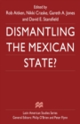 Image for Dismantling the Mexican State?