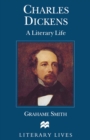 Image for Charles Dickens: a literary life