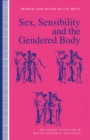 Image for Sex, Sensibility and the Gendered Body