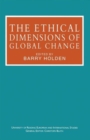 Image for The Ethical Dimensions of Global Change