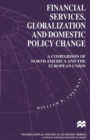 Image for Financial Services, Globalization and Domestic Policy Change