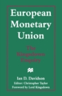 Image for European Monetary Union: The Kingsdown Enquiry: The Plain Man&#39;s Guide and the Implications for Britain