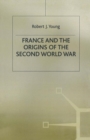 Image for France and the Origins of the Second World War