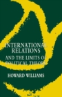 Image for International relations and the limits of political theory