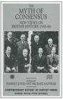 Image for The Myth of Consensus : New Views on British History, 1945–64