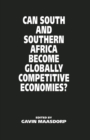 Image for Can South and Southern Africa become Globally Competitive Economies?