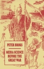 Image for Media Science Before the Great War