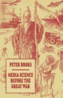 Image for Media Science before the Great War