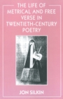 Image for Life of Metrical and Free Verse in Twentieth-Century Poetry