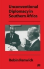 Image for Unconventional Diplomacy in Southern Africa