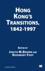 Image for Hong Kong&#39;s transitions, 1842-1997