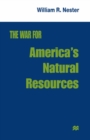 Image for War for America&#39;s Natural Resources