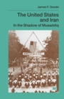 Image for The United States and Iran : In the Shadow of Musaddiq