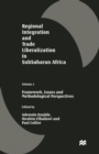 Image for Regional Integration and Trade Liberalization in Subsaharan Africa : Volume 1: Framework, Issues and Methodological Perspectives