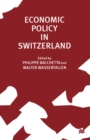 Image for Economic Policy in Switzerland