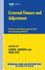Image for External Finance and Adjustment: Failure and Success in the Developing World