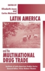 Image for Latin America and the Multinational Drug Trade