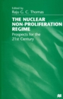 Image for Nuclear Non-Proliferation Regime: Prospects for the 21st Century