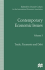 Image for Contemporary Economic Issues: Trade, Payments and Debt