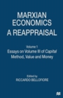Image for Marxian Economics: A Reappraisal: Volume 1: Essays on Volume III of Capital - Method, Value and Money
