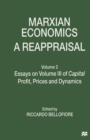 Image for Marxian Economics: A Reappraisal: Volume 2 Essays on Volume III of Capital Profit, Prices and Dynamics