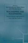 Image for Peacekeeping and Peacemaking : Towards Effective Intervention in Post-Cold War Conflicts