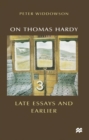 Image for On Thomas Hardy: Late Essays and Earlier