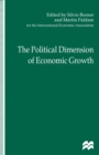 Image for Political Dimension of Economic Growth