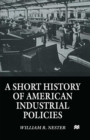 Image for Short History of American Industrial Policies