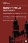 Image for Transforming Peasants: Society, State and the Peasantry, 1861-1930