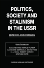 Image for Politics, Society and Stalinism in the USSR