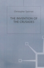 Image for Invention of the Crusades
