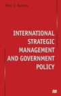 Image for International Strategic Management and Government Policy
