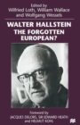 Image for Walter Hallstein: The Forgotten European?