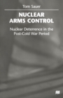 Image for Nuclear Arms Control: Nuclear Deterrence in the Post-Cold War Period